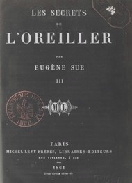 Eugène Sue - Les Secrets de l'oreiller (Tome 3)