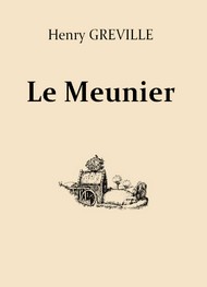 Illustration: Le Meunier - Henry Gréville