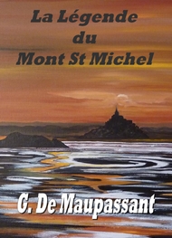 Illustration: la légende du mont saint-michel - Guy de  Maupassant