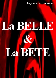Illustration: LA BELLE ET LA BETE (version 1757)  - Jeanne-Marie Leprince de Beaumont