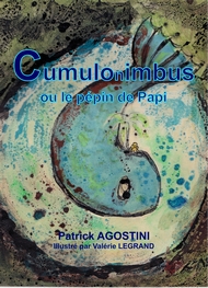 Illustration: Cumulonimbus ou le Pépin de Papi - Patrick Agostini 