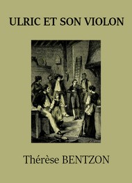 Illustration: Ulric et son violon - Thérèse Bentzon