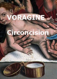 Jacques de Voragine - La Circoncision de N.-S. Jésus-Christ, 1er janvier
