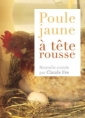 Livre audio: Claude Fee - Poule jaune à tête rousse