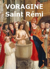 Illustration: Saint Rémy, évêque et confesseur, 14 janvier - Jacques de Voragine