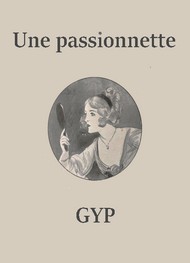 Illustration: Une passionnette - Gyp