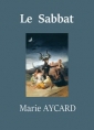 Marie Aycard: Le Sabbat