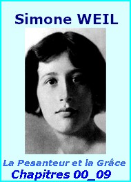 Illustration: La Pesanteur et la Grâce, Chapitres 00 à 09 - Simone Weil