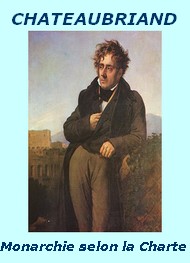 Illustration: De la Monarchie selon la Charte - François rené (de) Chateaubriand