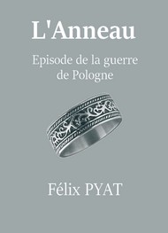 Félix Pyat - L'Anneau