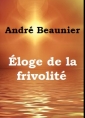 Livre audio: André Beaunier - Éloge de la frivolité
