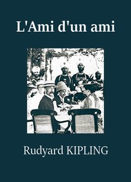 Illustration: L'Ami d'un ami - rudyard kipling