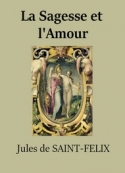 jules-de-saint-felix--la-sagesse-et-lamour