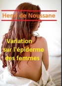 henri-de-noussane-variations-sur-l'épiderme-des-femmes