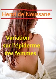 Illustration: Variations sur l’Épiderme des Femmes - Henri De noussane