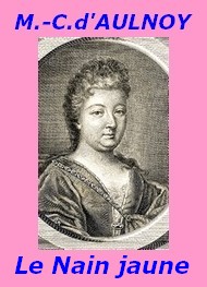 Comtesse d' Aulnoy - Le Nain jaune