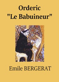 Illustration: Orderic « Le Babuineur » - Emile Bergerat