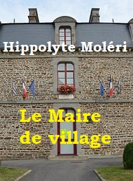Illustration: Le Maire de village - Hippolyte Moleri