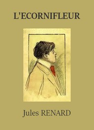Illustration: L'Ecornifleur - Jules Renard