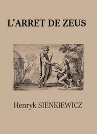 Illustration: L'Arrêt de Zeus - Henryk Sienkiewicz