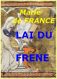 Marie de France - Lai du frêne
