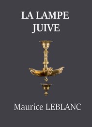 Illustration: La Lampe juive - Maurice Leblanc