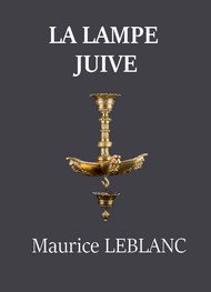 Illustration: La Lampe juive - Maurice Leblanc