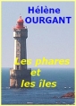 Hélène Ourgant: Les phares et les îles