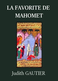 Illustration: La Favorite de Mahomet - Judith Gautier 
