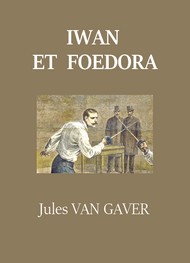 Illustration: Iwan et Foedora  - Jules Van gaver