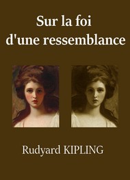 Illustration: Sur la foi d'une ressemblance - rudyard kipling