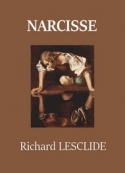 Richard Lesclide: Narcisse