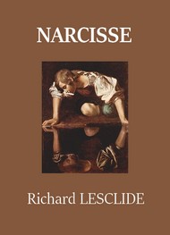 Richard Lesclide - Narcisse