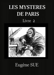 Illustration: Les Mystères de Paris – Tome 2 (Version 2) - Eugène Sue