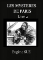 Eugène Sue: Les Mystères de Paris – Tome 2 (Version 2)