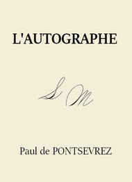 Illustration: L'Autographe - Paul de Pontsevrez