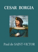 paul-de-saint-victor-cesar-borgia