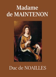 Illustration: Madame de Maintenon - Paul de Noailles
