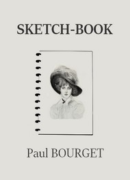 Illustration: Sketch-Book - Paul Bourget