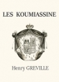 Henry Gréville: Les Koumiassine