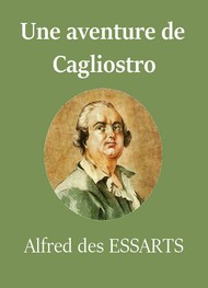 Alfred des Essarts - Une aventure de Cagliostro