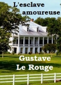 gustave-le-rouge-lesclave-amoureuse