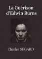 Charles  Segard: La Guérison d'Edwin Burns