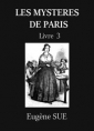 Eugène Sue: SUE, Eugène – Les Mystères de Paris – Tome 3 (Version 2)