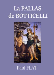 Illustration: La « Pallas » de Botticelli - Paul Flat