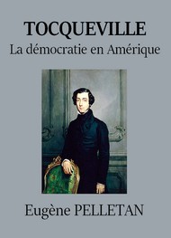 Illustration: Tocqueville, la démocratie en Amérique - Eugène Pelletan