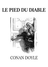 Illustration: Le pied du diable - Arthur Conan Doyle