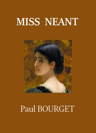 Paul Bourget - Miss Néant