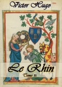 Victor Hugo: Le Rhin Tome II