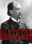 Georges Courteline: Margot